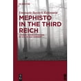 thumbnail image 1 of Mephisto in the Third Reich: Literary Representations of Evil in Nazi Germany, (Hardcover), 1 of 1