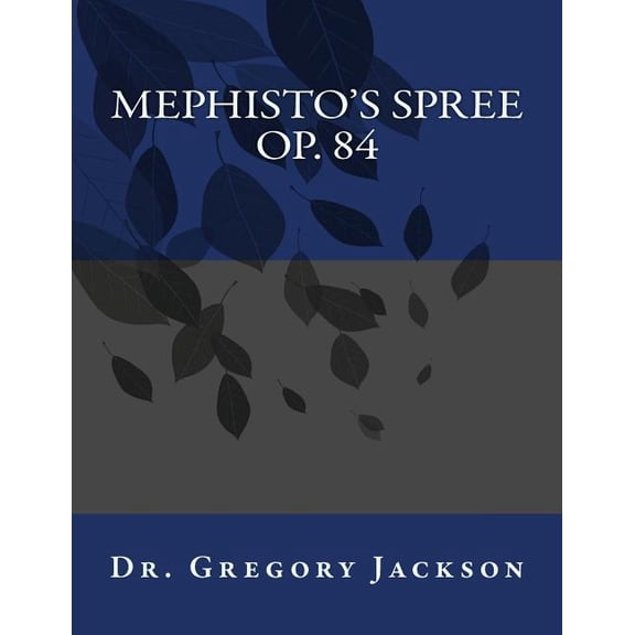 Mephisto's Spree, Op. 84
