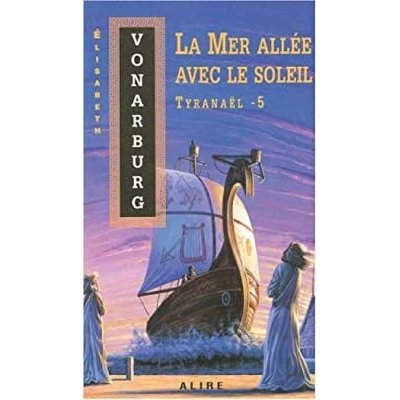 Pre-Owned Mer Allee Avec le Soleil No. 5 : Tyranael 9782922145137 Used