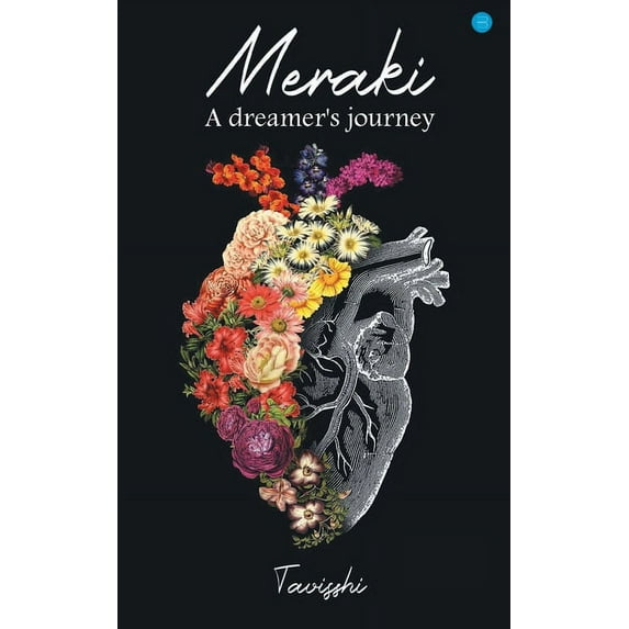 Meraki (A dreamer's journey), (Paperback)