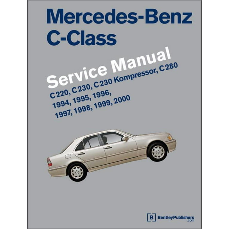 Mercedes-Benz C-Class (W202) Service Manual: 1994, 1995, 1996, 1997, 1998, 1999, 2000: C220, C230, C230 Kompressor, C280 (Hardcover) - Walmart.com Mercedes-Benz C-Class (W202) Service Manual: 1994, 1995, 1996, 1997, 1998, 1999, 2000: C220, C230, C230 Kompressor, C280 (Hardcover) - Walmart.com