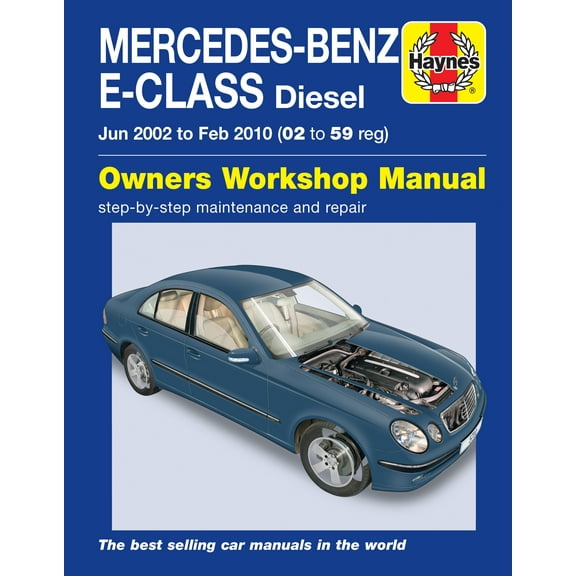 Mercedes-Benz E-Class Diesel (02 to 10) Haynes Repair Manual ^