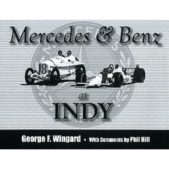 Mercedes & Benz at Indy