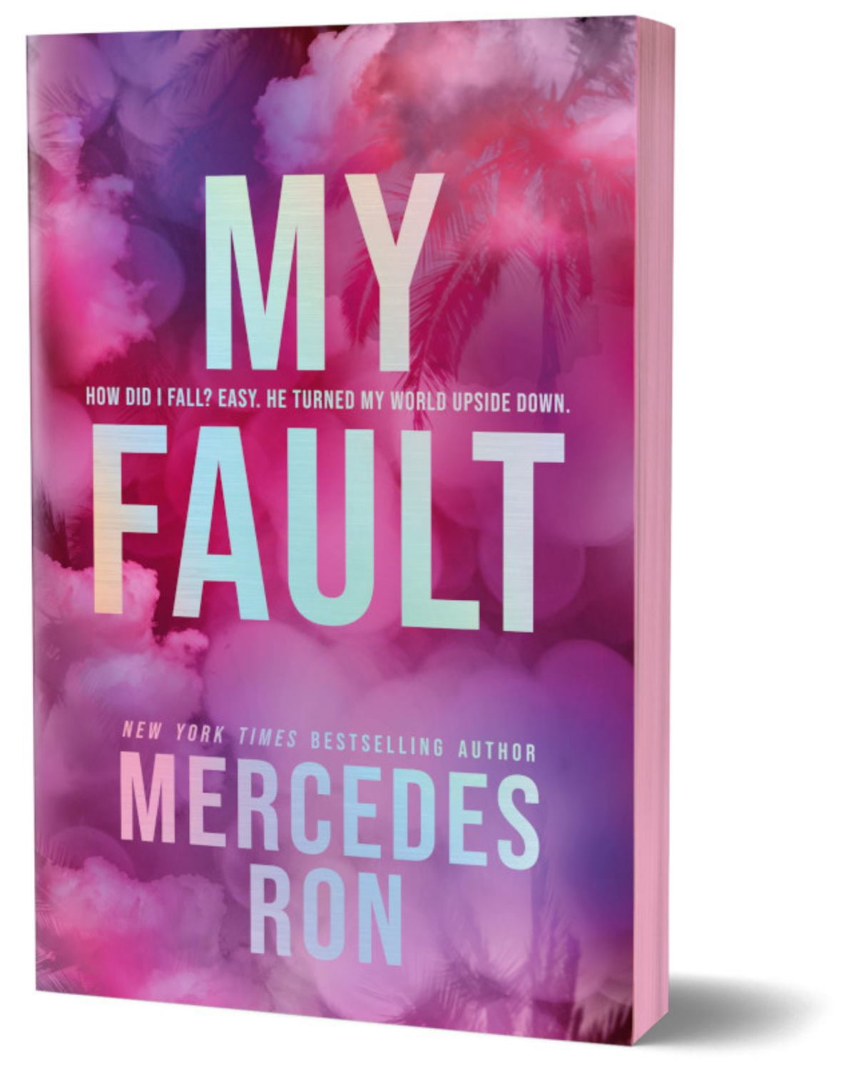 Mercedes Ron, Paperback, My Fault Deluxe Edition with Foiled Cover