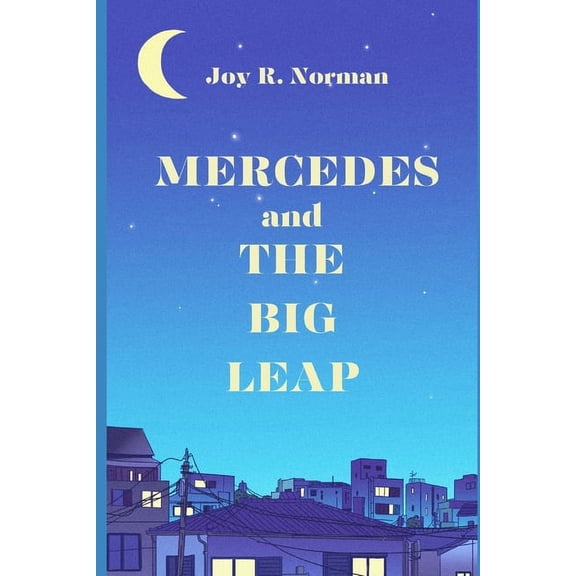 Mercedes and the Big Leap, (Paperback)