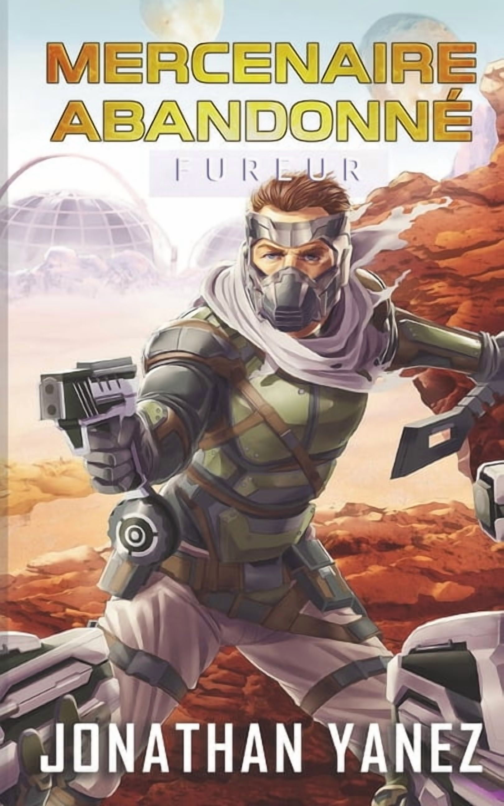 Mercenaire Abandonné Fureur, Book 3, (Paperback)
