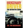 thumbnail image 1 of Mercenary Driver : The Definitive Guide, 1 of 1
