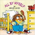 thumbnail image 1 of Mercer Mayer's Little Critter (Pb) All by Myself, (Hardcover), 1 of 1