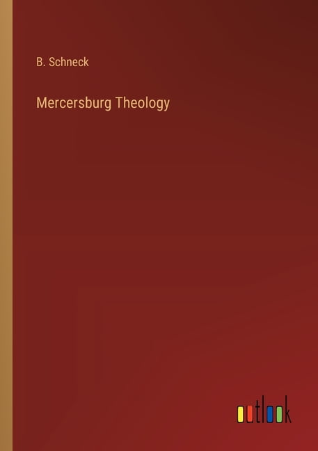 Mercersburg Theology, (Paperback)