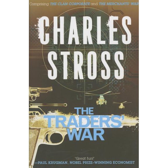 Merchant Princes: The Traders' War : A Merchant Princes Omnibus: The Clan Corporate & The Merchants' War (Paperback)