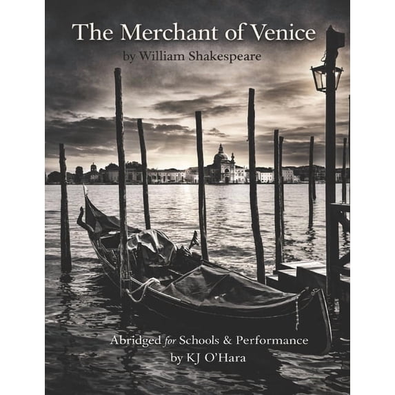 Shakespeare Shorts for Schools and Perfo The Merchant of Venice: Abridged for Schools and Performance, (Paperback)