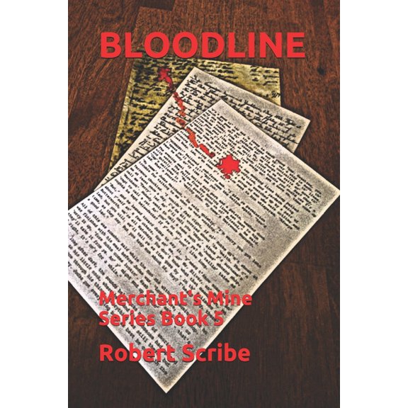 Merchant's Mine: Bloodline: Merchant's Mine Series Book 5 (Paperback)