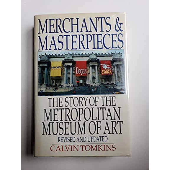 Pre-Owned Merchants and Masterpieces: The Story of the Metropolitan Museum of Art (Hardcover) 0805010343 9780805010343
