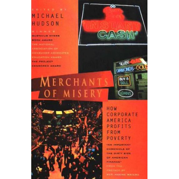 Pre-Owned Merchants of Misery: How Corporate America Profits from Poverty (Paperback) 1567510825 9781567510829