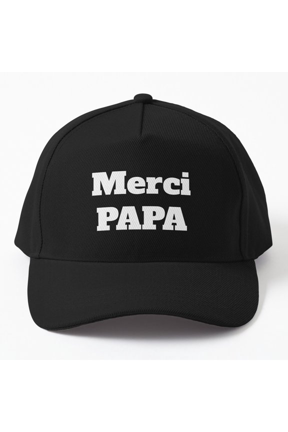 Merci Papa Baseball Cap, French Father Appreciation Statement Design, Classic Hat