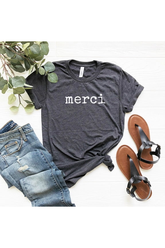 Merci Shirt, French Shirt, French Saying, Thank You Shirt, Paris Shirt, French Gift, Merci Gifts, French T-Shirt