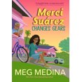 thumbnail image 1 of Merci SuÃ¡rez Merci SuÃ¡rez Changes Gears, (Hardcover), 1 of 2