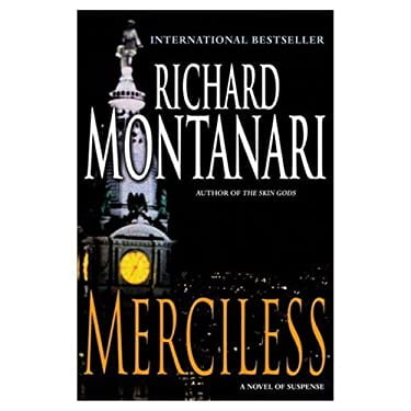 Pre-Owned Merciless - A Novel Of Suspense (Hardcover) 0739487361 9780739487365