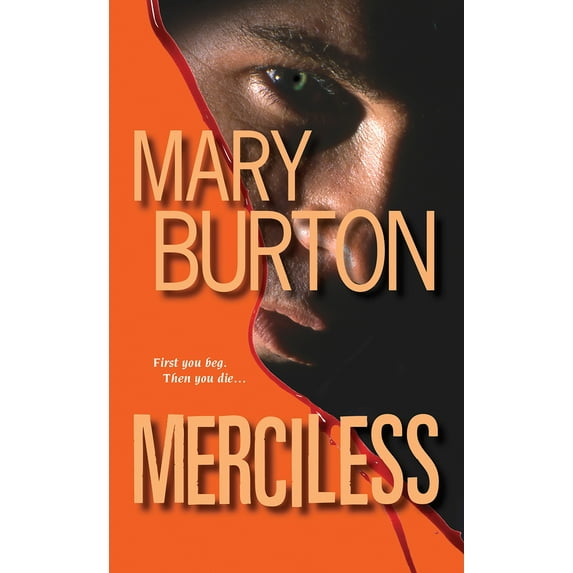 Merciless (Paperback) by Mary Burton