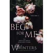 Merciless World Beg For Me Volume 1, Hardcover