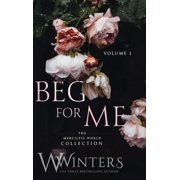 Merciless World Beg For Me Volume 1, Hardcover