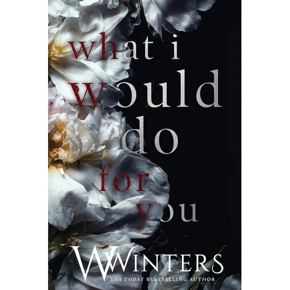 Merciless Merciless World What I Would Do For You, Book 4, (Paperback) - Walmart.com