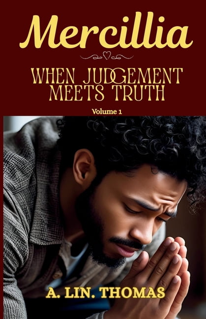 Mercillia: When Judgement Meets Truth: When Judgement Meets Truth, (Paperback)