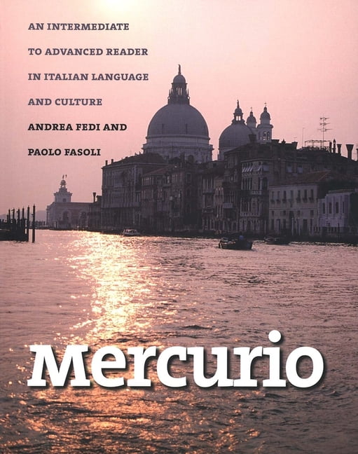 Mercurio : An Intermediate to Advanced Reader in Italian Language and Culture (Paperback)