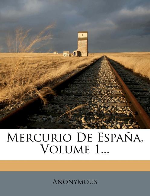 Mercurio De Espaa, Volume 1... (Paperback)
