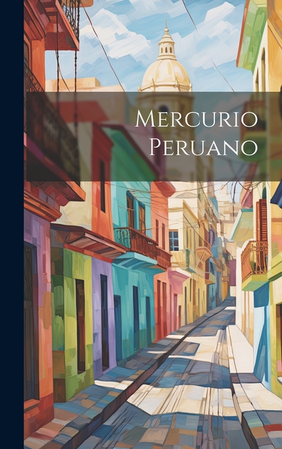 Mercurio Peruano (Hardcover)