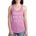 thumbnail image 1 of Mercury Made Me Do It Racerback Tank, 1 of 1