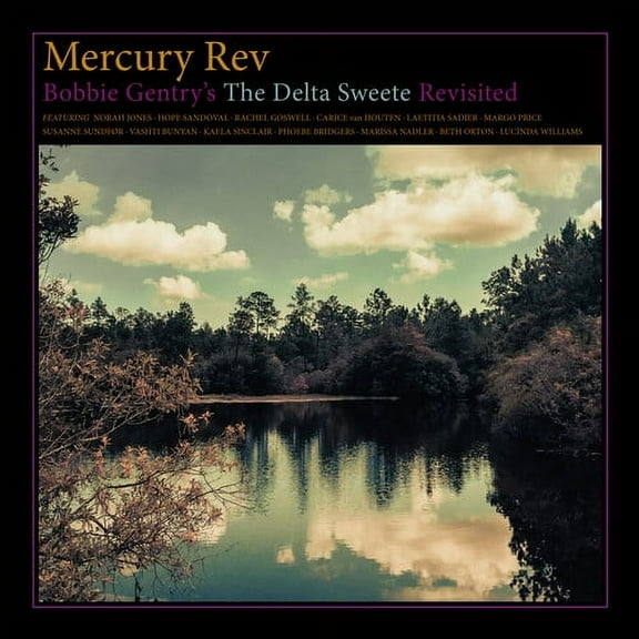 Mercury Rev - Bobbie Gentry's The Delta Sweete Revisited - Music & Performance - CD