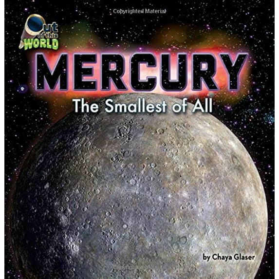 Pre-Owned Mercury: The Smallest of All (Hardcover) 1627245618 9781627245616