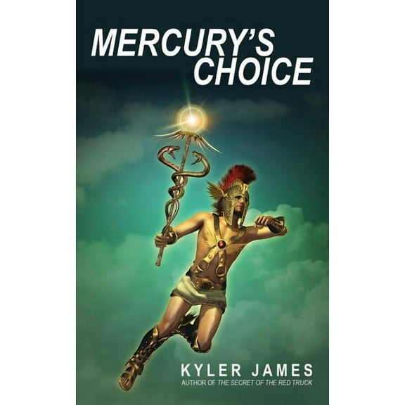 Mercury's Choice, (Paperback)