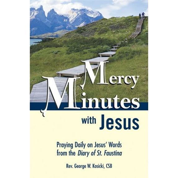Pre-Owned Mercy Minutes with Jesus: Praying Daily on Jesus's Words from the Diary of St. Faustina (Paperback) 159614193X 9781596141933