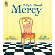 Mercy Watson A Piglet Named Mercy, Paperback