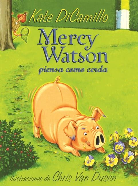 Mercy Watson Piensa Como Cerda, (Hardcover)