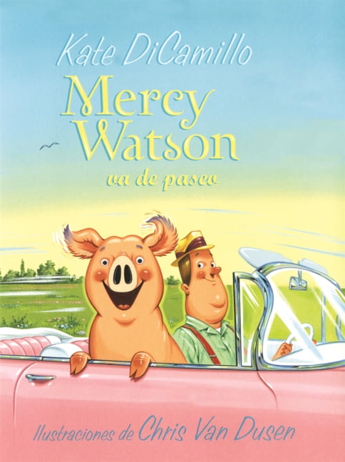 Mercy Watson Va de Paseo, (Hardcover)
