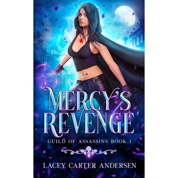 Guild of Assassins Mercy's Revenge: A Paranormal Reverse Harem Romance, Book 1, (Paperback)
