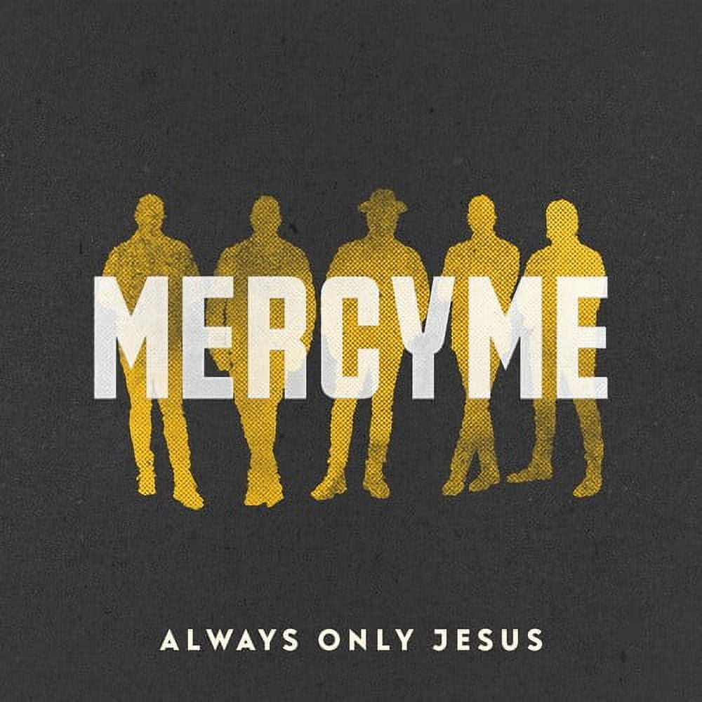 Mercyme - Always Only Jesus - Music & Performance - CD