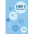 thumbnail image 1 of Mere Believers (Hardcover), 1 of 2