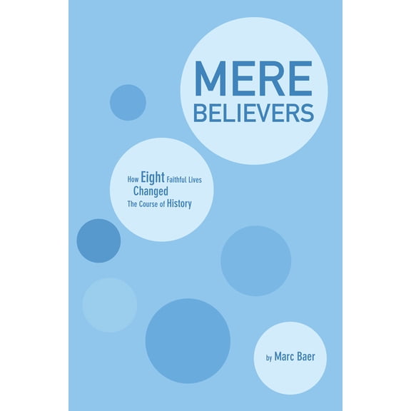 Mere Believers, (Paperback)