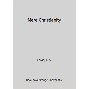 Pre-Owned Mere Christianity (Paperback) 0006245706 9780006245704