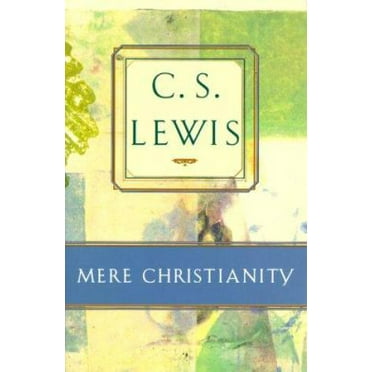 Pre-Owned Mere Christianity (Paperback) 0805420460 9780805420463