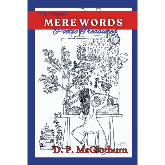 Mere Words: Poetic Treasures Analysis &a The Original Mere Words: Poetic Treasures, (Paperback)