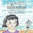 thumbnail image 1 of Meredith Discovers Her Destiny (Paperback), 1 of 1