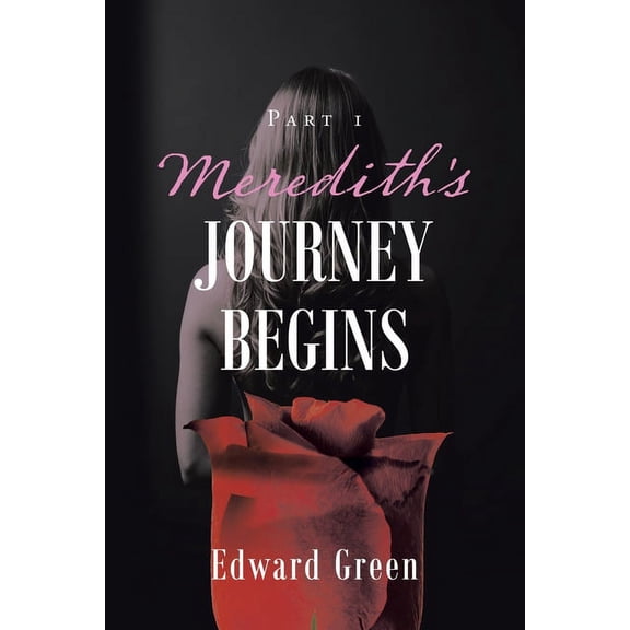 Meredith's Journey Begins (Paperback)
