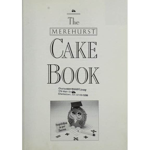 Pre-Owned Merehurst Cake Book (Hardcover) 9781853912634