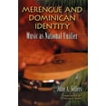 thumbnail image 1 of Merengue and Dominican Identity: Music as National Unifier (Paperback), 1 of 1