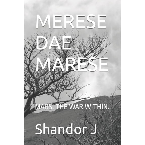 Merese Dae Marese : Mars, the War Within. (Paperback)